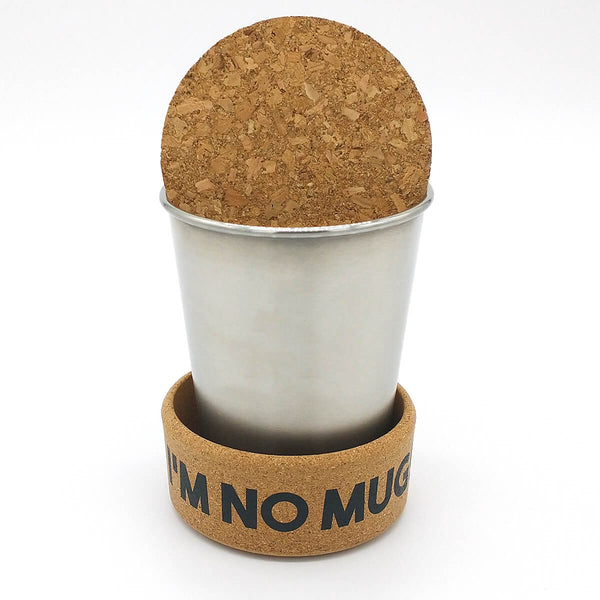 Regular Stainless Steel “I’m No Mug” Coffee Cup